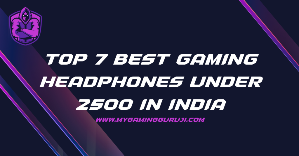 Best Gaming Headphones Under 2500
