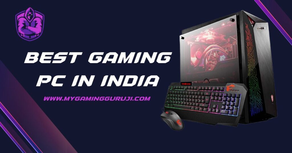 Best Gaming PC in India